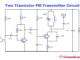 2-transistor FM transmitter Circuit Diagram