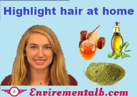 highlight hair naturally at home