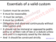 Essentials of a valid custom in jurisprudence