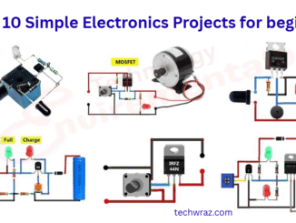 Top 10 Simple Electronics Projects for beginner