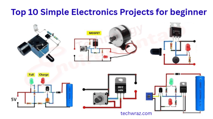 Top 10 Simple Electronics Projects for beginner